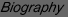 biography